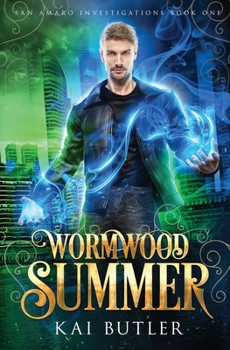 Wormwood Summer (San Amaro Investigations)