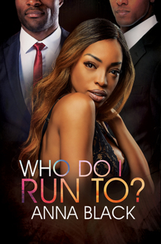 Who Do I Run To? - Book #1 of the Who Do I Run To?