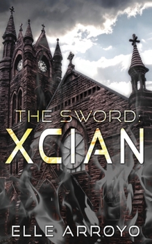 Paperback The Sword: Xcian Book
