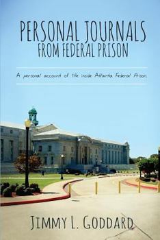 Paperback Personal Journals From Federal Prison Book