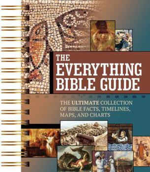 Spiral-bound The Everything Bible Guide: An Illustrated Journey Through Every Book of the Bible with Photos, Maps, Charts & Timelines Book