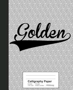 Calligraphy Paper: GOLDEN Notebook