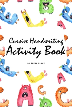 Paperback Cursive Handwriting Activity Book for Children (6x9 Workbook / Activity Book) Book