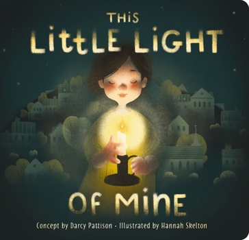 Hardcover This Little Light of Mine: A Lift the Flap Book