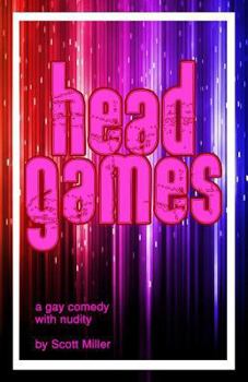 Paperback Head Games: a gay comedy Book