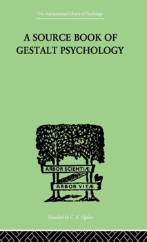 Source Book of Gestaldt Psychology