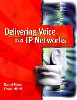 Hardcover Delivering Voice Over IP Networks Book