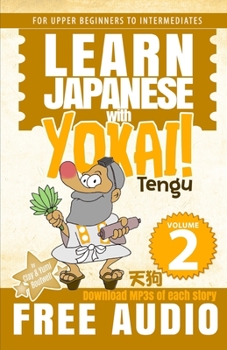 Paperback Learn Japanese with Yokai! Tengu Book