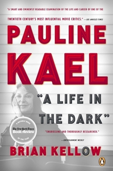 Paperback Pauline Kael: A Life in the Dark Book