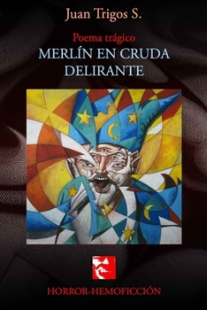 Paperback CantinelasCantineras MERLIN EN CRUDA DELIRANTE [Spanish] Book