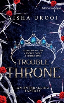 Trouble Throne: édition française