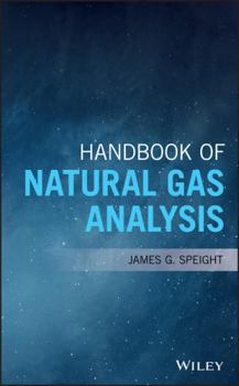 Hardcover Handbook of Natural Gas Analysis Book