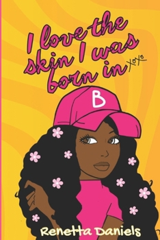 Paperback I Love The Skin I Was Born In Book