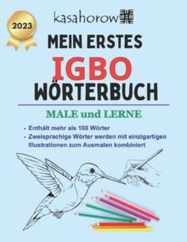 Paperback Mein Erstes Igbo Wörterbuch: male und lerne [German] Book