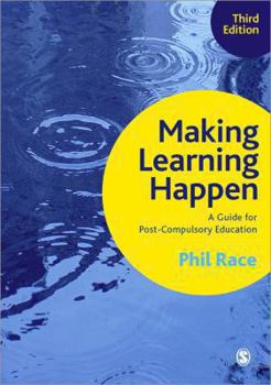 Paperback Making Learning Happen: A Guide for Post-Compulsory Education Book