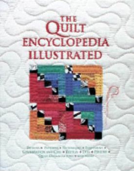 Hardcover The Quilt Encyclopedia Illustrated Book
