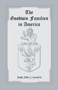 Paperback The Goodwin Families in America Book