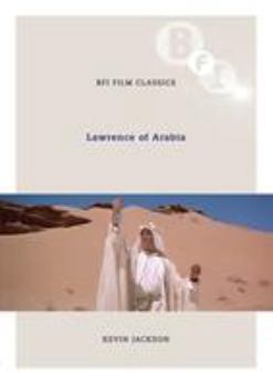 Lawrence of Arabia - Book  of the BFI Film Classics