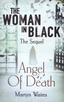 The Woman in Black: Angel of Death - Book #2 of the Woman in Black