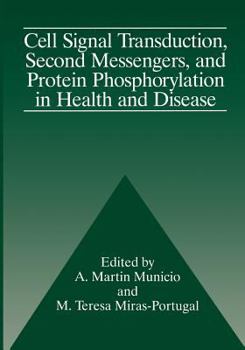 Paperback Cell Signal Transduction, Second Messengers, and Protein Phosphorylation in Health and Disease Book