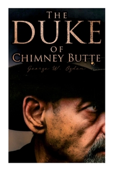 Paperback The Duke of Chimney Butte: Western Novel Book