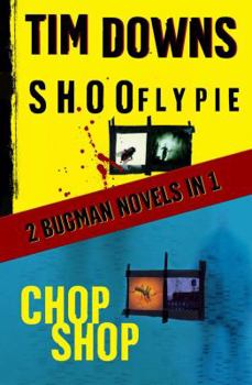 Paperback Shoofly Pie & Chop Shop: A Bug Man Novel Book