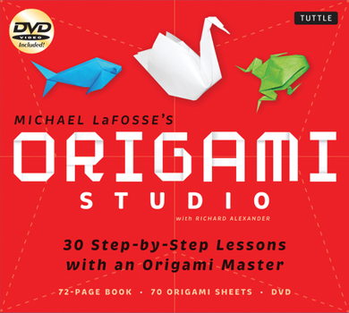 Paperback Origami Studio Kit: 30 Step-By-Step Lessons with an Origami Master: Kit with Origami Book, 30 Lessons, 70 Origami Papers and Instructional [With 72-Pa Book