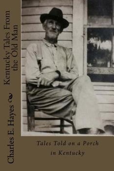 Paperback Kentucky Tales from the Old Man Book