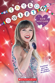 Paperback Taylor Swift: Son Histoire [French] Book