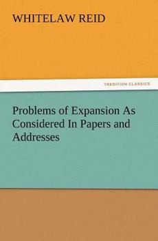 Paperback Problems of Expansion As Considered In Papers and Addresses Book