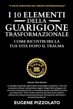 Paperback I 10 Elementi Della Guarigione Trasformazionale [Italian] Book