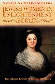 Paperback Jewish Women in Enlightenment Berlin Book