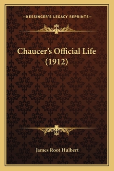 Paperback Chaucer's Official Life (1912) Book