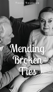 Hardcover Mending Broken Ties Book