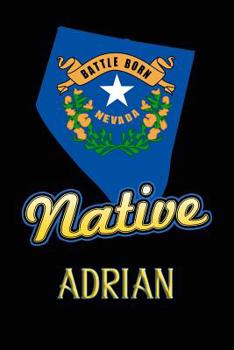 Paperback Nevada Native Adrian: College Ruled Composition Book