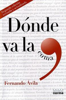 Paperback Donde Va La Coma/ Where Is the Bed Going (Spanish Edition) Book