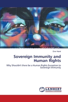 Paperback Sovereign Immunity and Human Rights Book