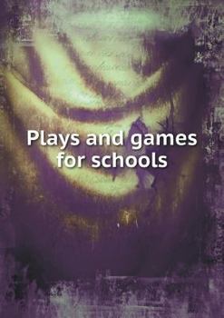 Paperback Plays and games for schools Book