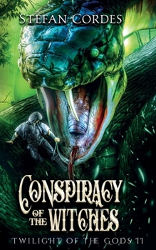 Paperback Conspiracy of The Witches: A LitRPG Adventure (Twilight of The Gods 2) Book