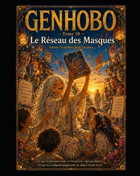 Paperback GENHOBO - Tome 10: le reseau des masques [French] Book