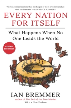 Paperback Every Nation for Itself: What Happens When No One Leads the World Book