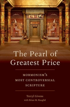 Hardcover The Pearl of Greatest Price: Mormonism's Most Controversial Scripture Book