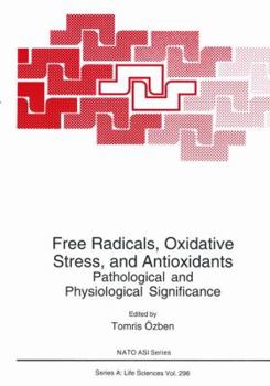 Paperback Free Radicals, Oxidative Stress, and Antioxidants: Pathological and Physiological Significance Book