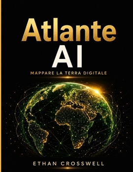 Paperback Atlante AI: Mappare la Terra Digitale [Italian] Book
