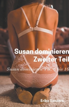 Paperback Susan dominieren. Zweiter Teil [German] Book