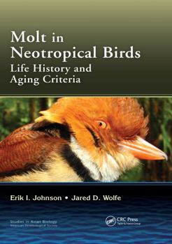 Paperback Molt in Neotropical Birds: Life History and Aging Criteria Book
