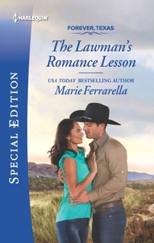 The Lawman's Romance Lesson - Book #20 of the Forever, Texas