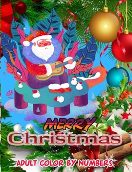 Merry Christmas Adult Color By Numbers: a beautiful colouring book with Christmas designs on a black background, for gloriously vivid colours