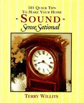 Hardcover 101 Quick Tips to Make Your Home Sound Sensesational Book
