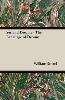 Paperback Sex and Dreams - The Language of Dreams Book